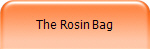 The Rosin Bag